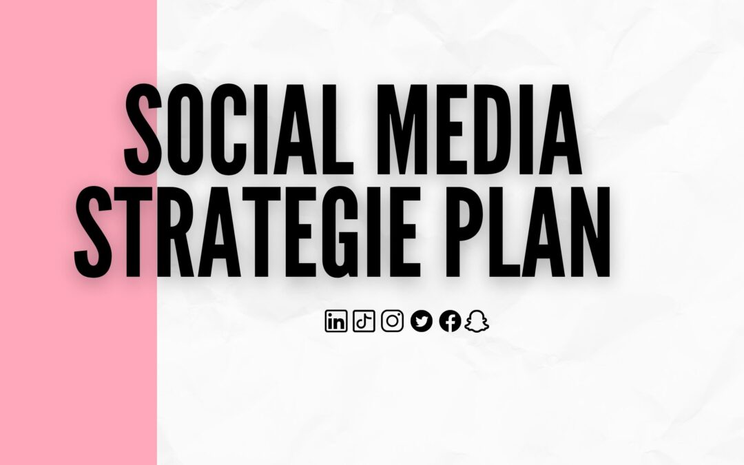 Social Media Strategie Plan