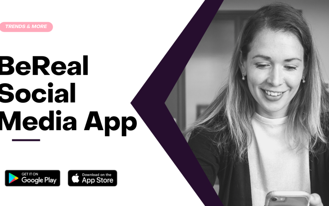 BeReal Social Media App
