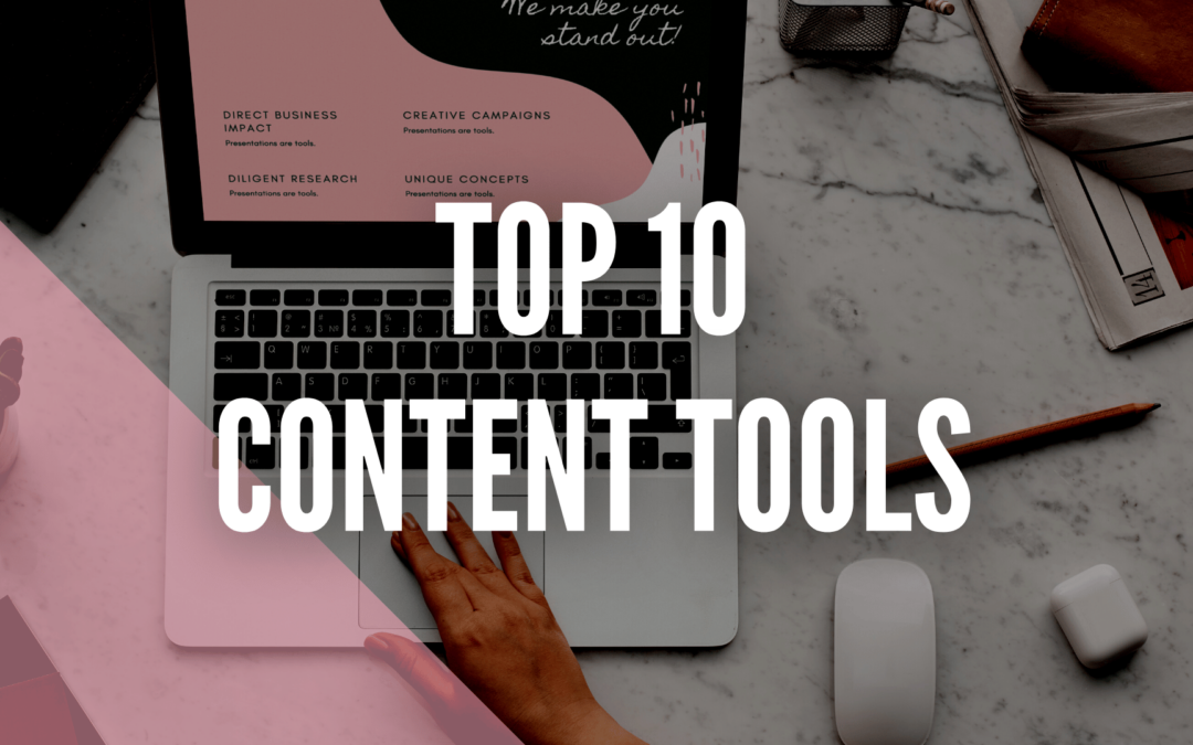 Top 10 Content Tools