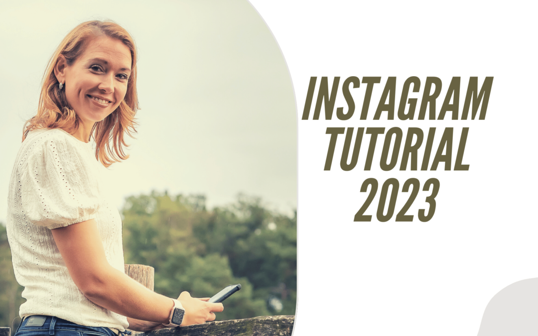 Instagram Marketing Tutorial 2023