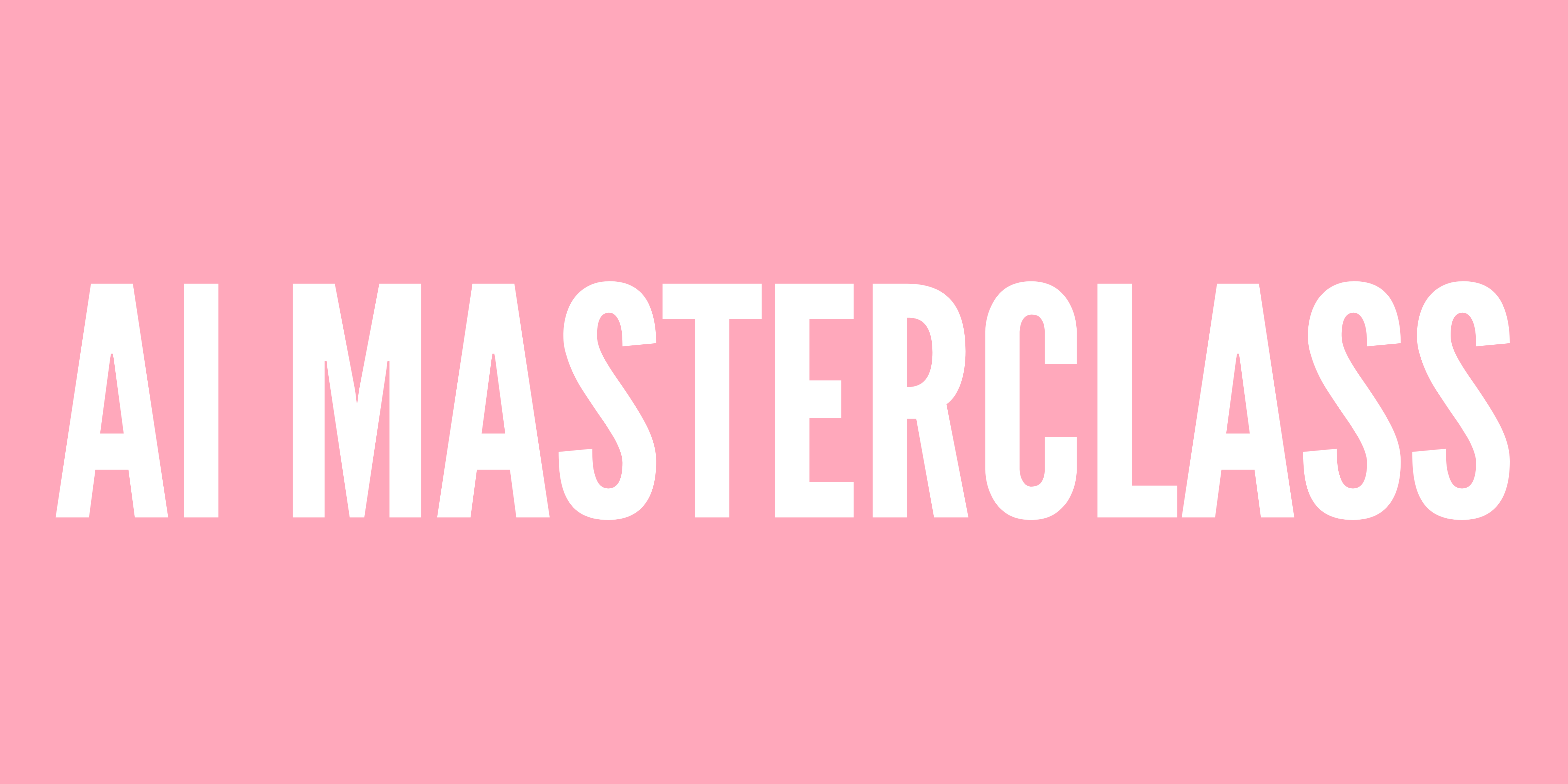 AI Masterclass
