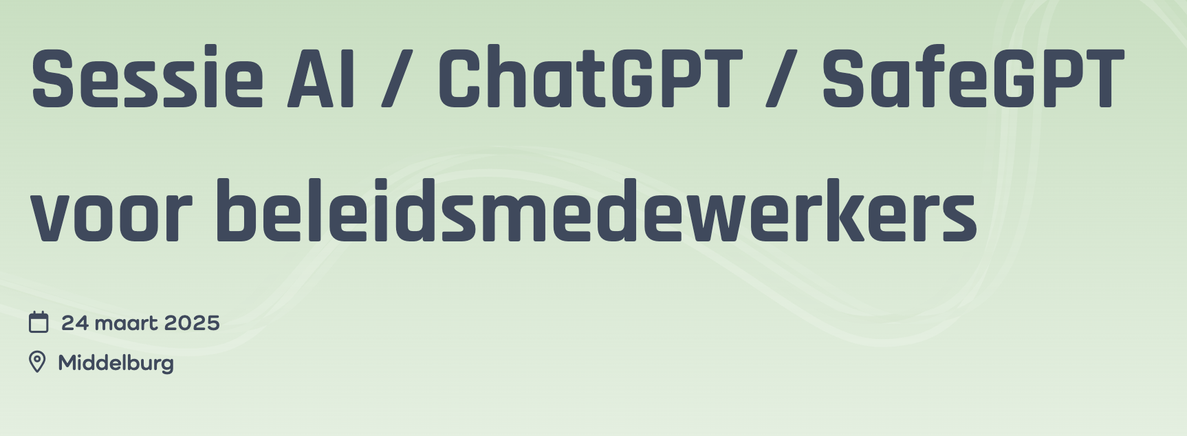 Training AI : ChatGPT : SafeGPT voor beleidsmedewerkers